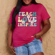 Full Size TEACH LOVE INSPIRE Graphic Cotton T-Shirt