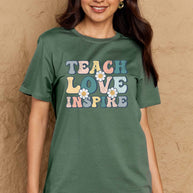 Full Size TEACH LOVE INSPIRE Graphic Cotton T-Shirt