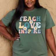 Full Size TEACH LOVE INSPIRE Graphic Cotton T-Shirt