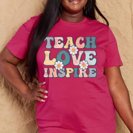 Full Size TEACH LOVE INSPIRE Graphic Cotton T-Shirt