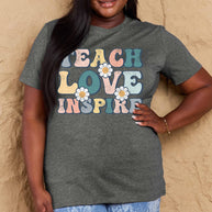 Full Size TEACH LOVE INSPIRE Graphic Cotton T-Shirt